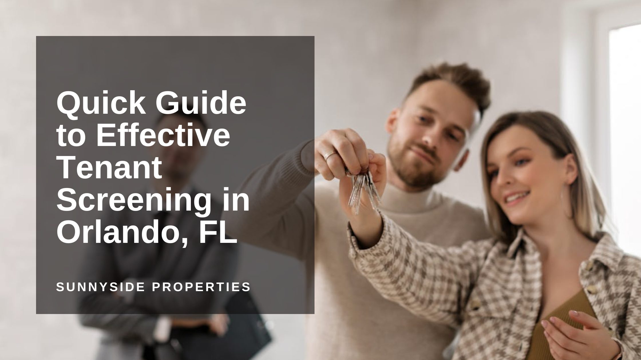 Quick Guide to Effective Tenant Screening in Orlando, FL